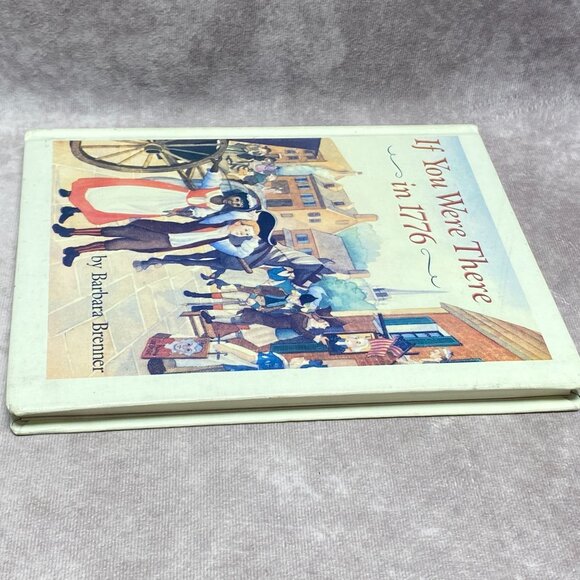 If You Were There In 1776 By Barbara Brenner 1994 Hardcover Childrens Book - Picture 9 of 9